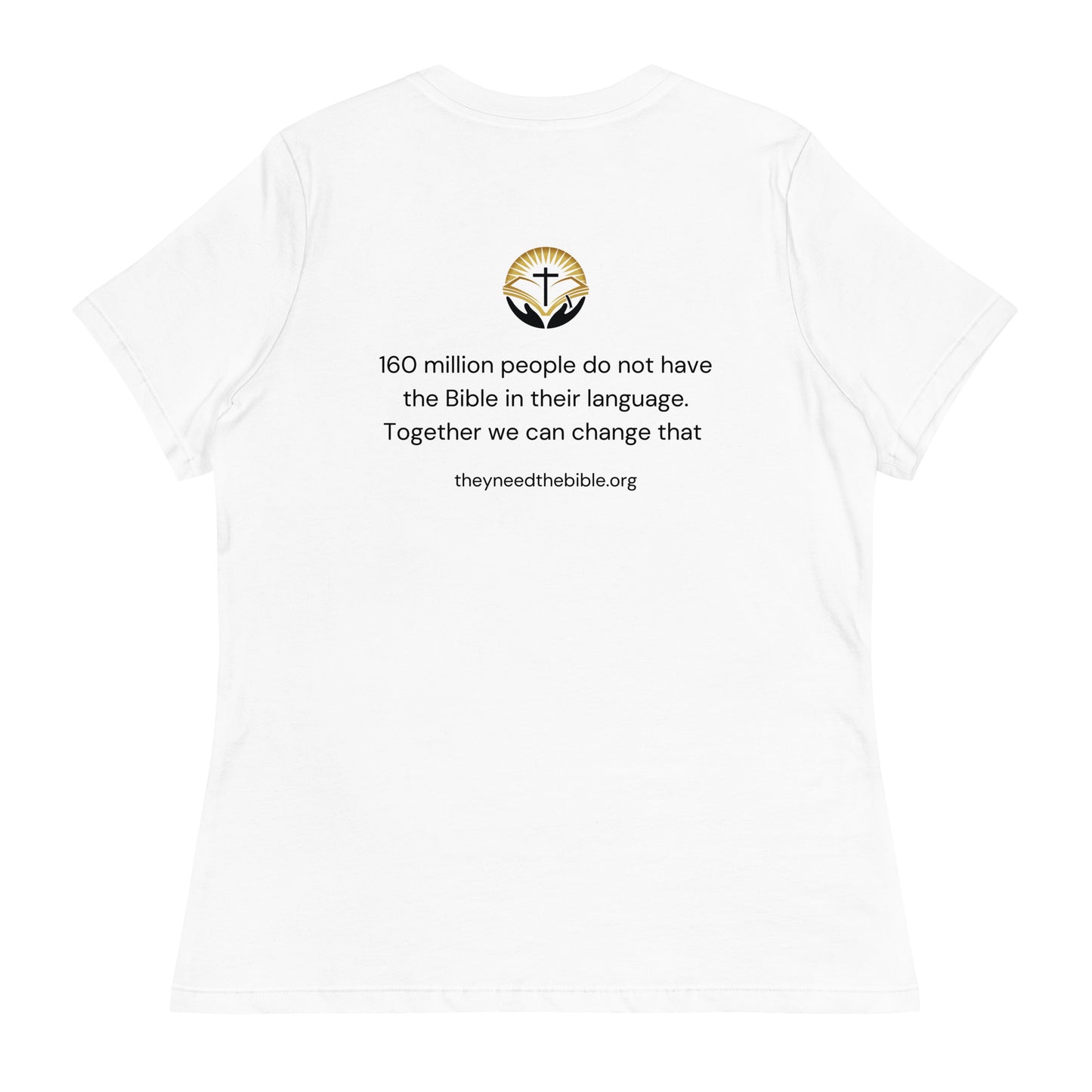 _They Need The Bible Woman's T Shirt