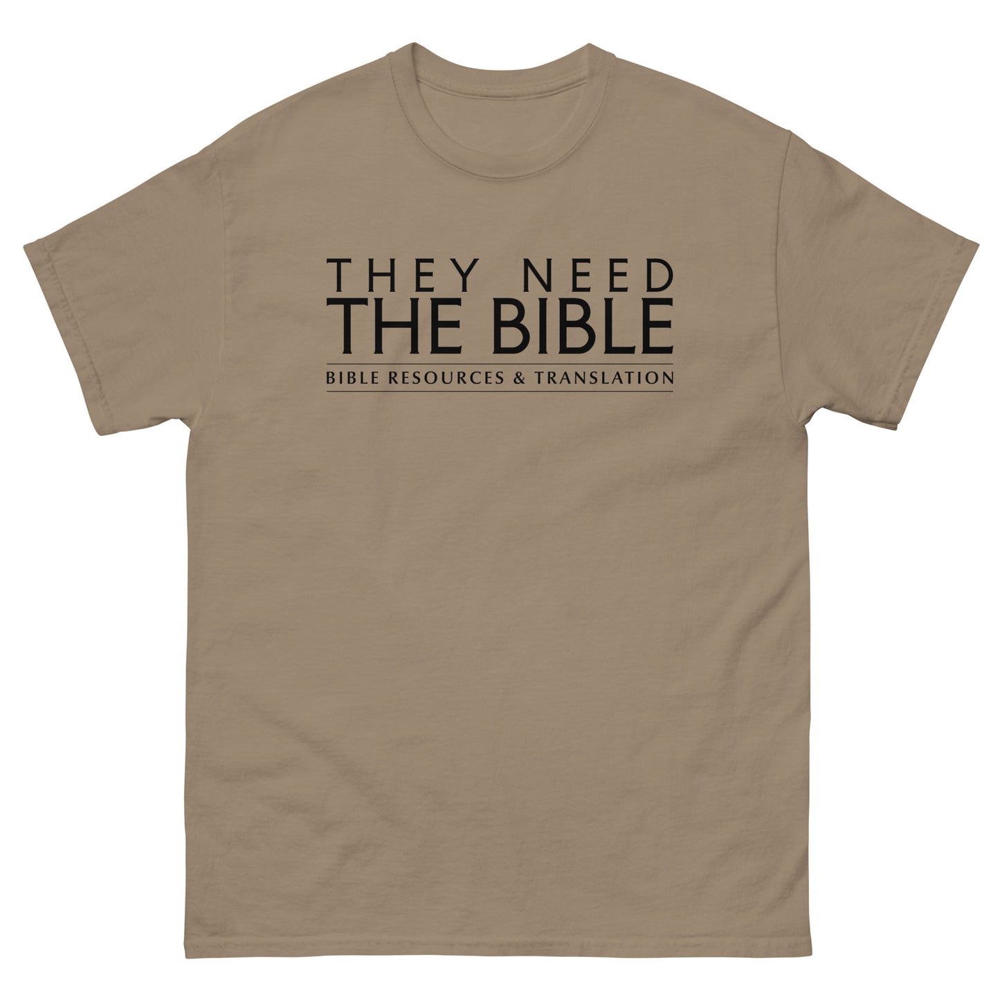 _They Need The Bible T shirt