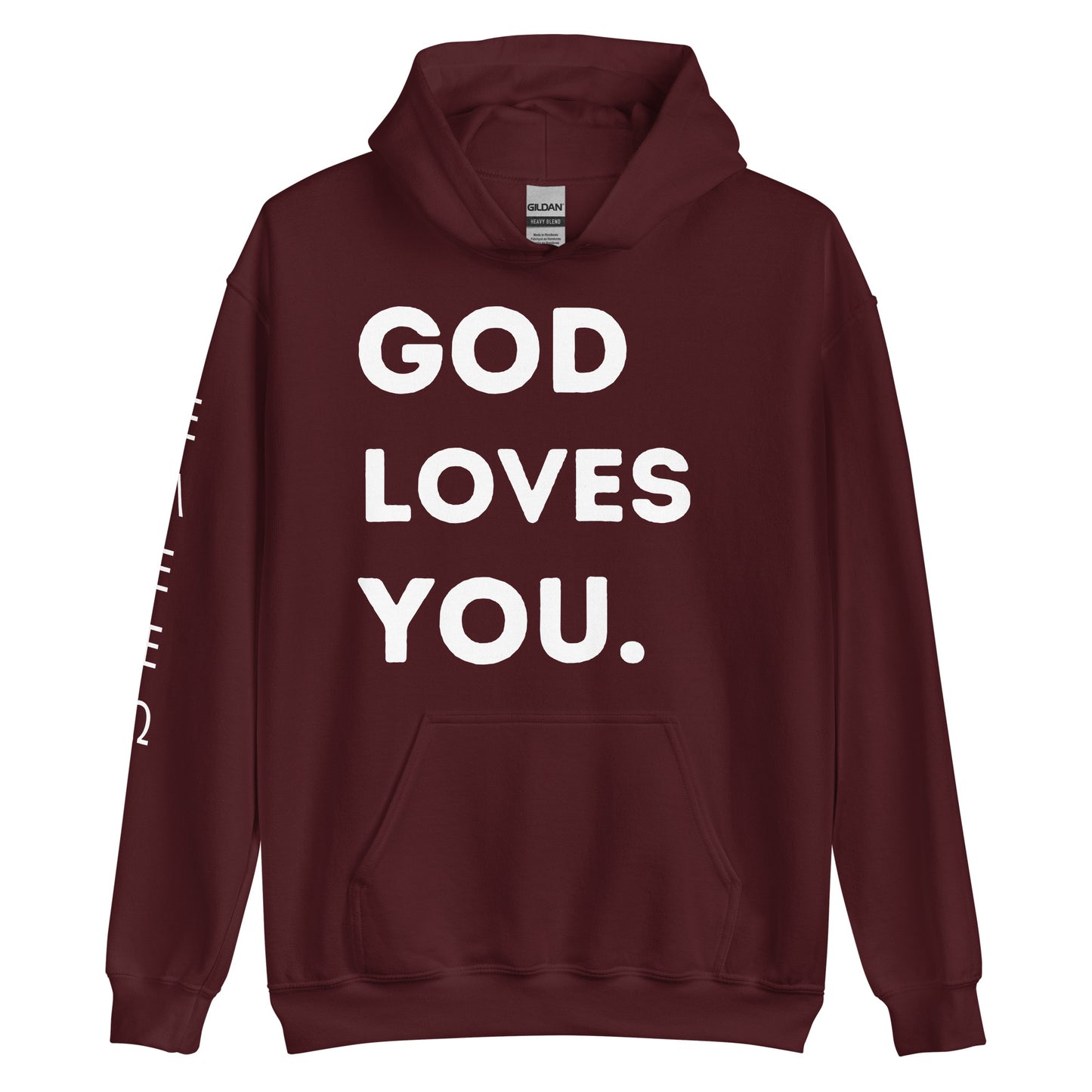 God Loves you. Hoodie